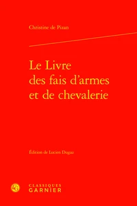 Le livre des fais d'armes et de chevalerie