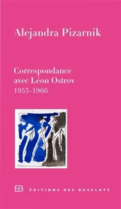 Correspondance avec Léon Ostrov 1955-1966