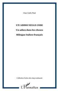 Un addio nelle cose / Un adieu dans les choses