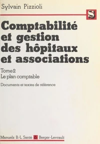 Comptabilité et gestion des hôpitaux et associations Tome  2