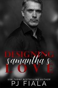  PJ Fiala - Designing Samantha's Love - Second Chances.