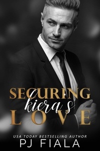  PJ Fiala - Securing Kiera's Love - Second Chances.