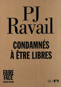 Condamnés à être libres