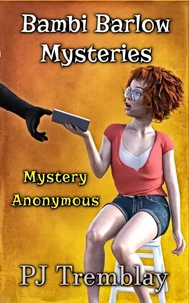 Bambi Barlow Mysteries: Mystery Anonymous