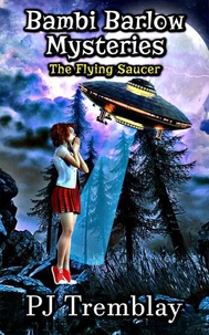 Bambi Barlow Mysteries: The Flying Saucer