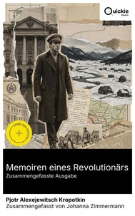 Memoiren eines Revolutionärs (Zusammengefasste Ausgabe)
