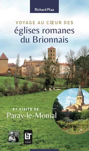 Voyage au coeur des églises romanes du Brionnais et visite de Paray-le-Monial