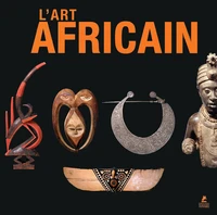 Chefs-d'oeuvres de l'Art africain