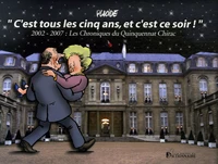 "C'est tous les cinq ans et c'est ce soir !"