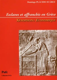 ESCLAVES ET AFFRANCHIS EN GRECE.