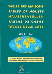  Placidus - Tables Des Maisons : Tables Of Houses : Hausertabellen : Tablas De Casas : Tavole Delle Case. Lat 0°-66°.