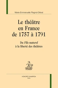 Le théâtre en France de 1757 à 1791