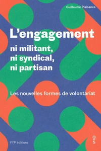 L'engagement : ni militant, ni syndical, ni partisan