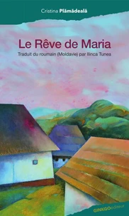 Le rêve de Maria