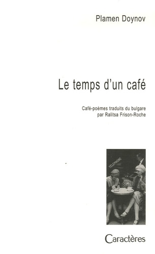 Plamen Doynon - Le temps d'un café.