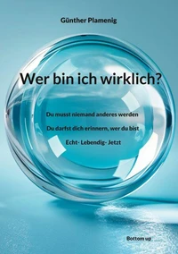 Wer bin ich wirklich?
