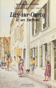 Lizy-sur-Ourcq et ses environs