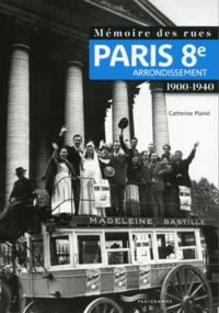 Mémoire des rues : 8e arrondissement