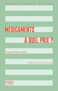Médicaments : à quel prix ?