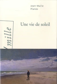 Une vie de soleil