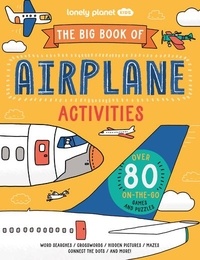 Planet eng Lonely - The Big Book of Plane Activities 1ed -anglais-.