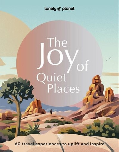 Planet eng Lonely - The Joy of Quiet Places - anglais.