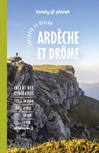 Explorer la région Ardèche et Drôme 4ed