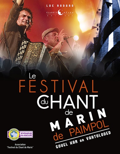  Planète rêvée - Le festival du chant de marin de Paimpol.