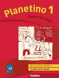 Planetino 1. Glossar Deutsch-Spanisch / Glosario alemán-español - Deutsch für Kinder.Deutsch als Fremdsprache.