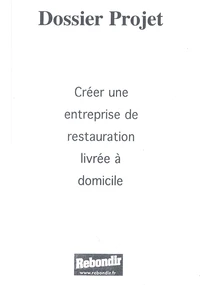 Créer une entreprise de restauration livrée à domicile