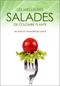 Les meilleures salades de Colombe Plante