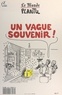  Plantu et André Fontaine - Un vague souvenir !.