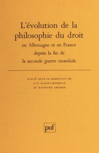 L'évolution de la philosophie du droit en Allemagne et en France depuis la fin de la Seconde guerre mondiale