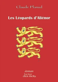 Les léopards d’Aliénor