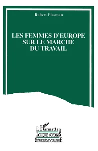 Les femmes d'Europe sur le marché du travail