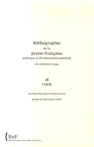 Bibliographie de la presse française politique et d'information générale des origines à 1944
