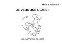 Je veux une glace !