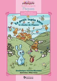 Le petit lapin bleu et la cloche de Pâques