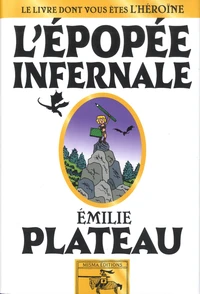 L'épopée infernale