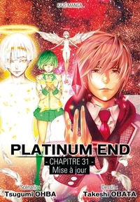 Tsugumi Ohba - Platinum End Chapitre 31.