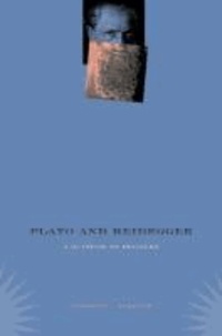 Plato and Heidegger: A Question of Dialogue.