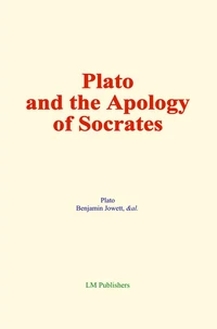 Plato and the Apology of Socrates