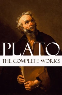 The Complete Works of Plato
