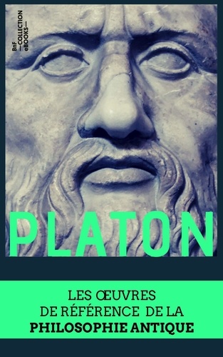 Coffret Platon. Les œuvres de référence de la philosophie antique