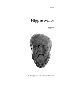  Platon et Nikolaus Rehlinger - Hippias Maior - Hippias I.