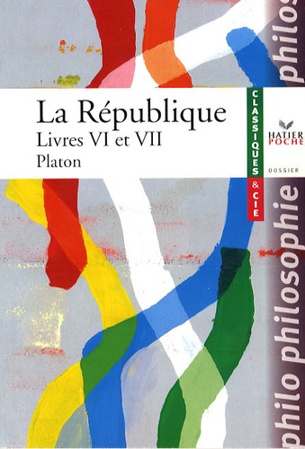 Platon - La République - Livres VI et VII.