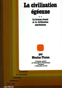 La Civilisation égéenne - tome 2