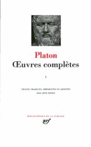 Platon - Oeuvres complètes - Tome 1.