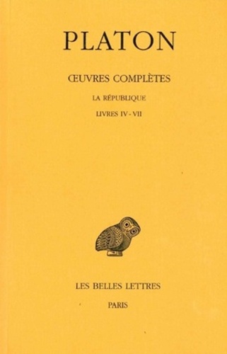  Platon - Oeuvres complètes - Tome 7, 1e partie, La République Livres IV-VII.