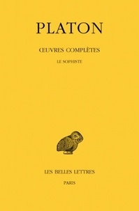  Platon - Oeuvres complètes - Tome 8, 3e partie, Le Sophiste.